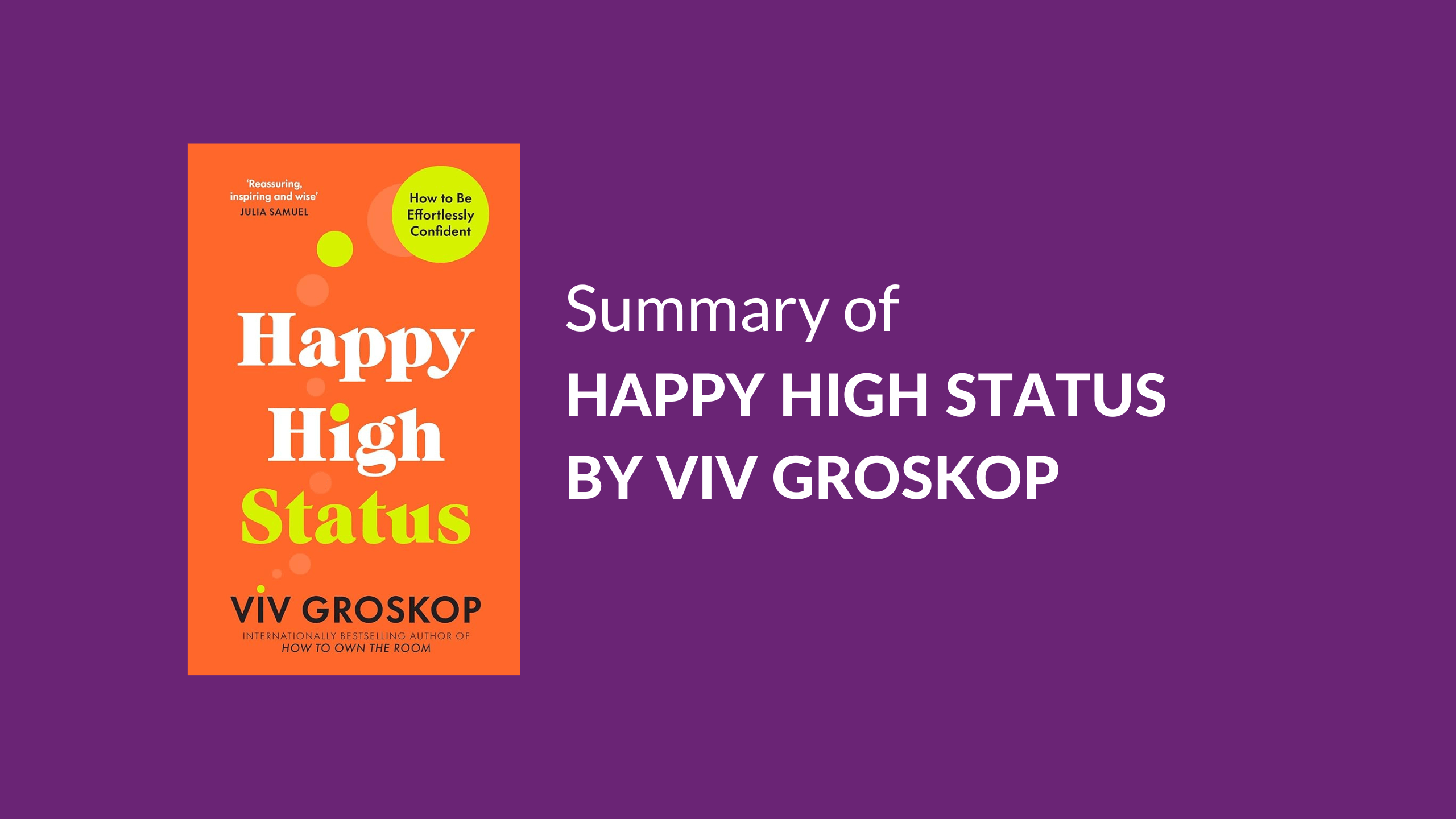 Happy High Status - Book Summary - PropelHer's Book Club » PropelHer